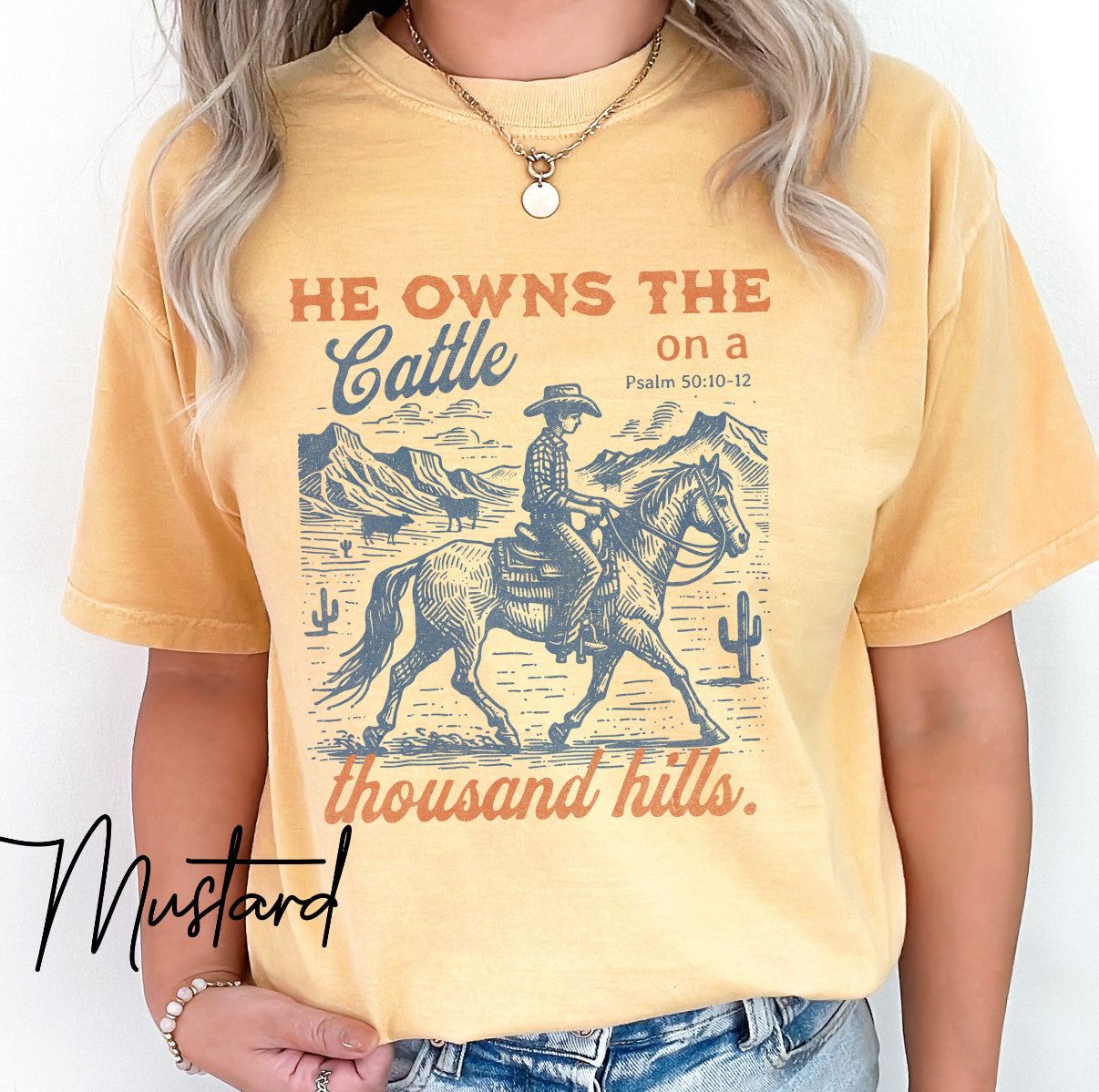 He Owns the Cattle on a Thousand Hills Psalm 50:10–12 Cowboy Graphic Tee, Western Christian Tee, Christian Apparel, Vintage Western Christian Tee, Scripture Shirt