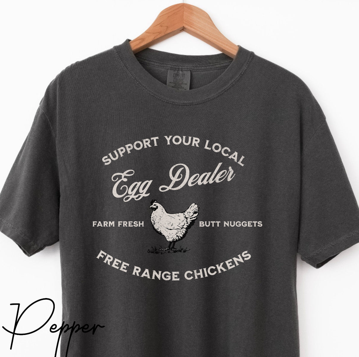 Support Your Local Egg Dealer Farm Fresh Free Range Butt Nuggets Graphic Tee, Funny Chicken T-Shirt, Crazy Chicken Lady Shirt, Egg Dealer Tee, Poultry Lover Gift, Chicken Farmer Gift