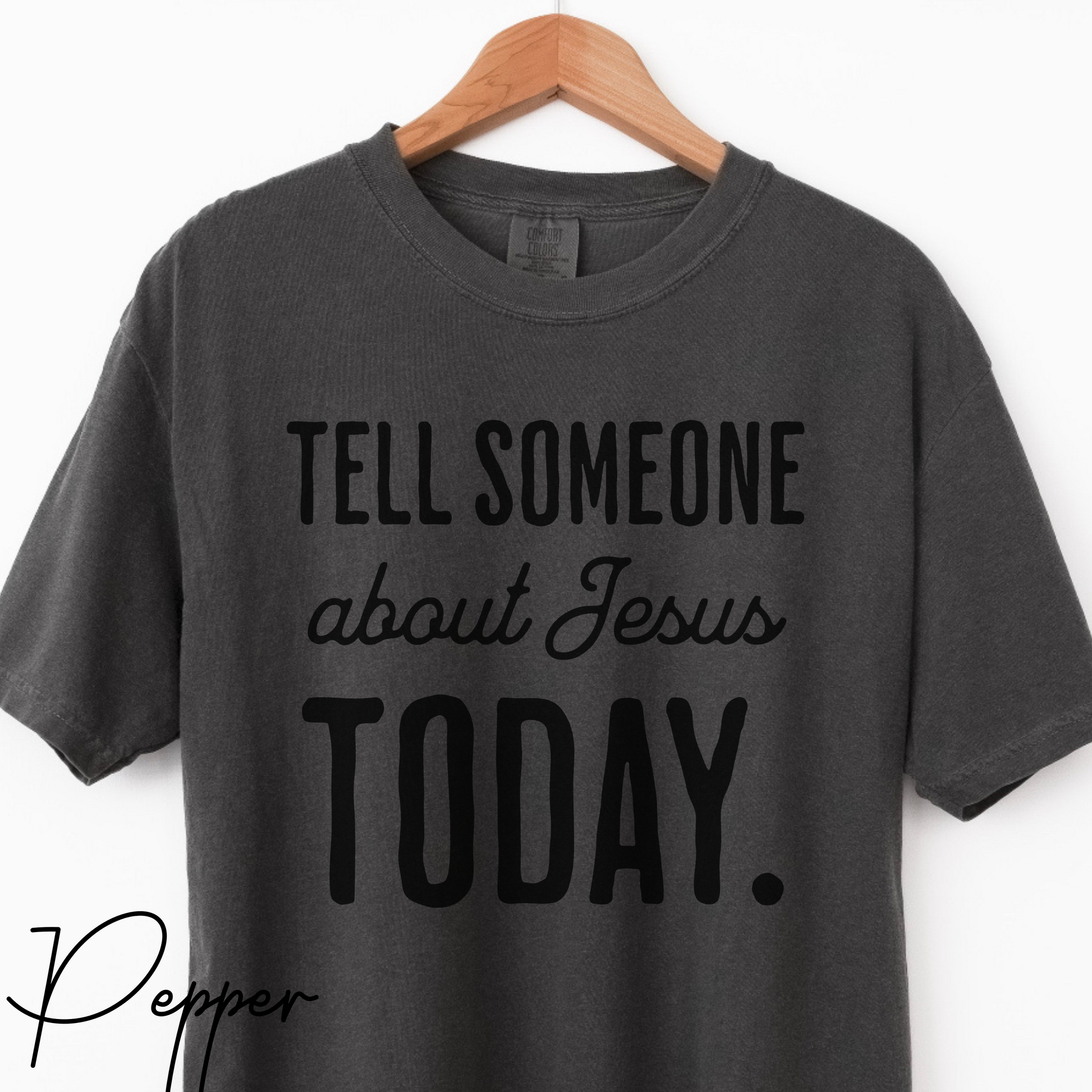 Tell someone about Jesus today t shirt