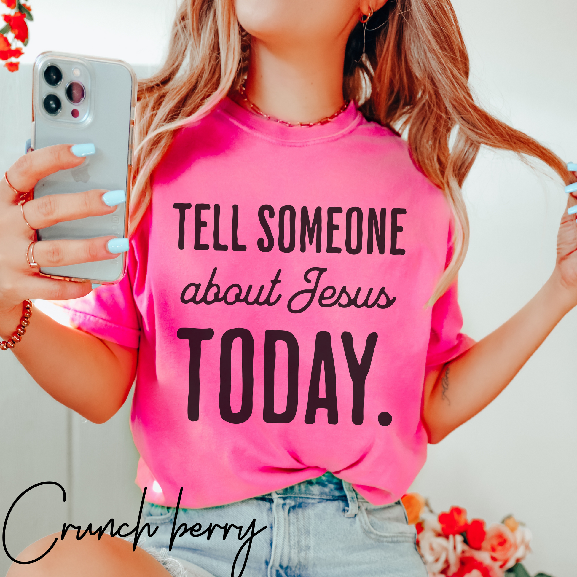 Tell someone about Jesus today t shirt