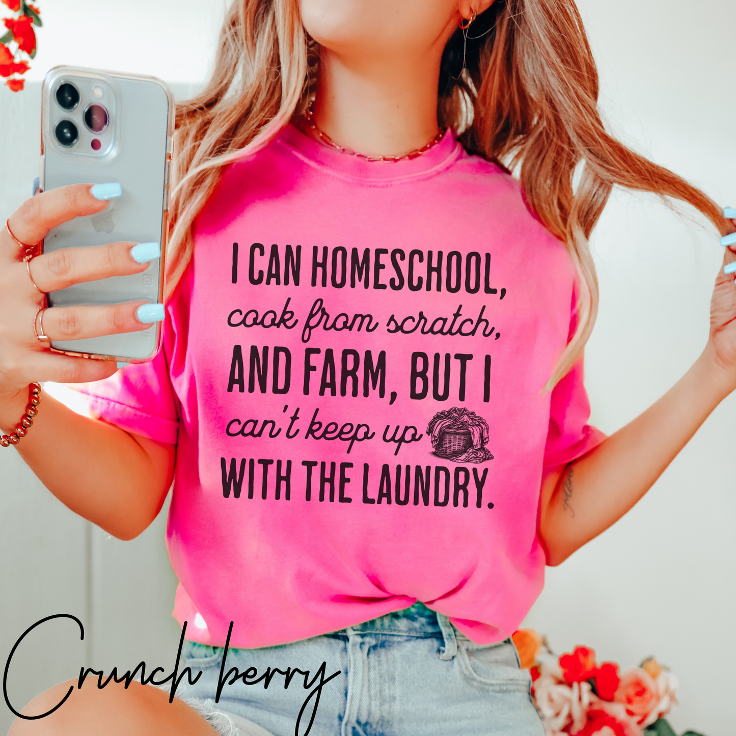 Homeschool Farm Life T-Shirt – Funny Homesteading Mom Graphic Tee “Can’t Keep Up With the Laundry” (Comfort Colors) Homesteading T-Shirt, Farming Tee, Gift For Homeschooling Mother