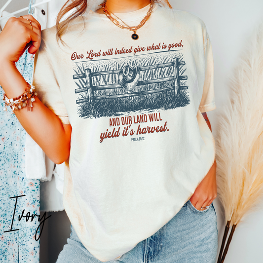 Christian Farm T-Shirt – Psalm 85:12 “Our Land Will Yield Its Harvest” Bible Verse Homestead Graphic Tee Shirt