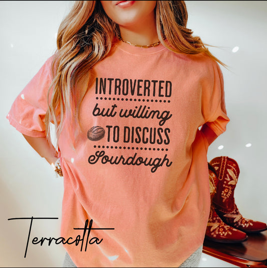 Funny Sourdough T-Shirt – “Introverted But Willing to Discuss Sourdough” Baking & Homestead Graphic Tee, Sourdough Shirt, Funny Bread Maker Shirt, Baker Gift, Homesteader Shirt